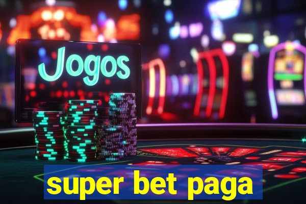 super bet paga